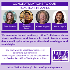 Latinas First Foundation 2025 Honorees